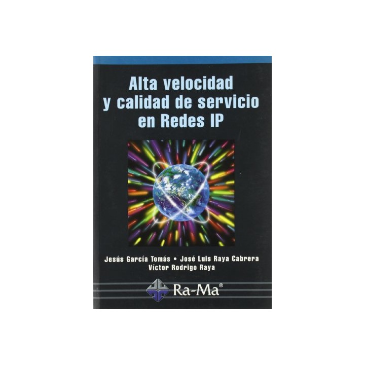 Alta velocidad y calidad de servicio en redes IP